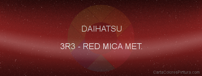 Pintura Daihatsu 3R3 Red Mica Met.