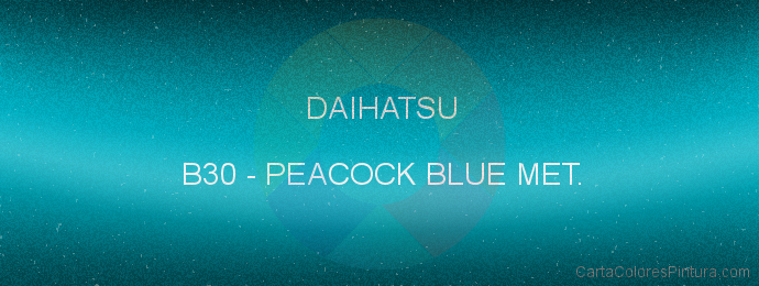 Pintura Daihatsu B30 Peacock Blue Met.