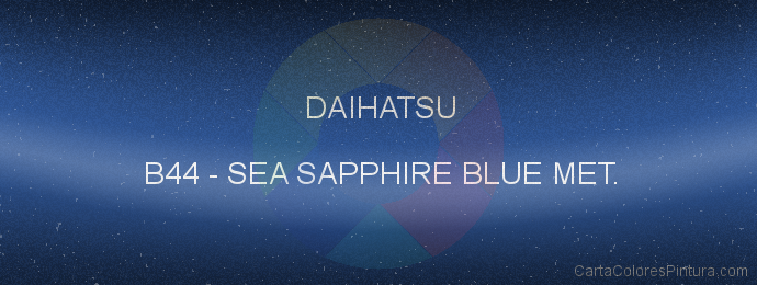 Pintura Daihatsu B44 Sea Sapphire Blue Met.