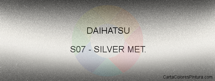 Pintura Daihatsu S07 Silver Met.