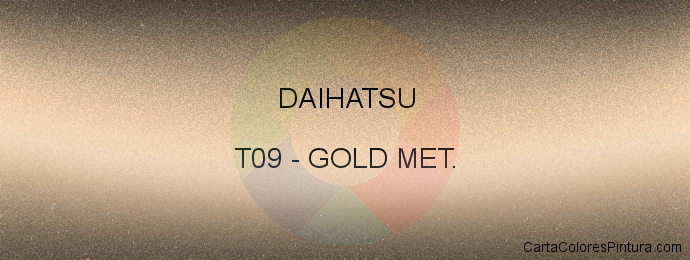 Pintura Daihatsu T09 Gold Met.