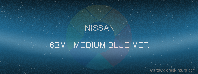 Pintura Nissan 6BM Medium Blue Met.