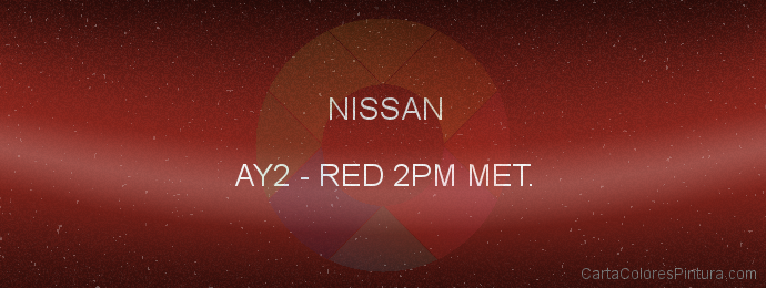 Pintura Nissan AY2 Red 2pm Met.