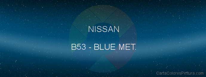 Pintura Nissan B53 Blue Met.