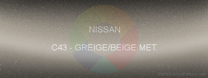 Pintura Nissan C43 Greige/beige Met.