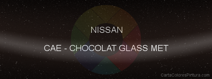 Pintura Nissan CAE Chocolat Glass Met