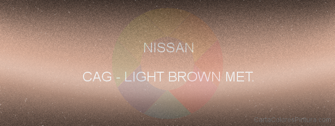 Pintura Nissan CAG Light Brown Met.