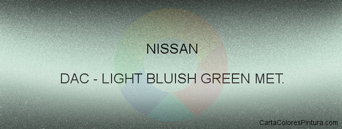 Pintura Nissan DAC Light Bluish Green Met.