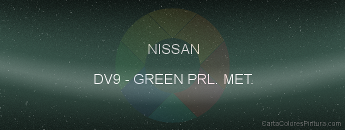 Pintura Nissan DV9 Green Prl. Met.