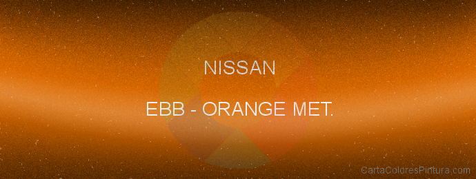 Pintura Nissan EBB Orange Met.