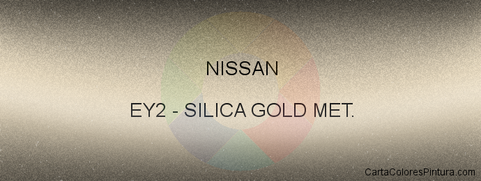 Pintura Nissan EY2 Silica Gold Met.