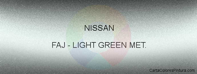 Pintura Nissan FAJ Light Green Met.