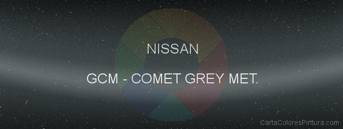 Pintura Nissan GCM Comet Grey Met.