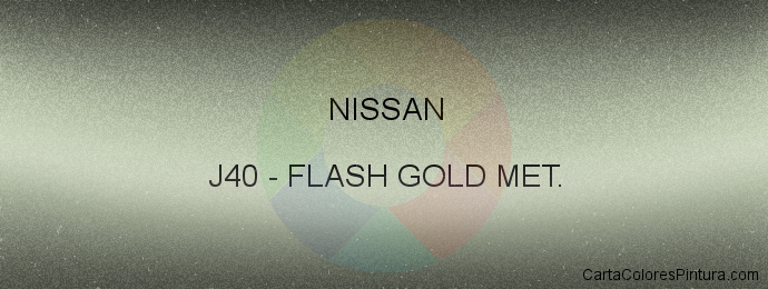 Pintura Nissan J40 Flash Gold Met.