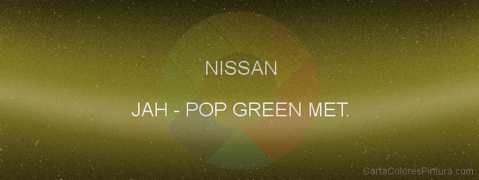 Pintura Nissan JAH Pop Green Met.