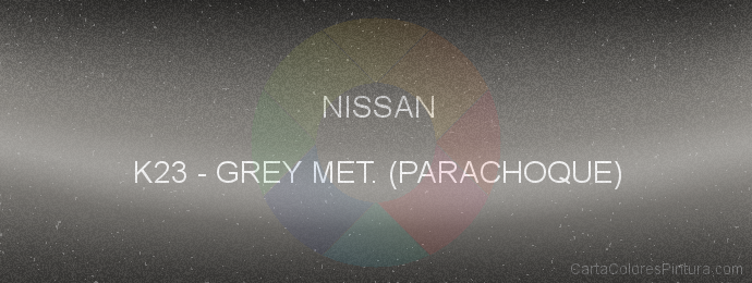 Pintura Nissan K23 Grey Met. (parachoque)