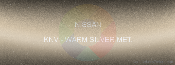 Pintura Nissan KNV Warm Silver Met.