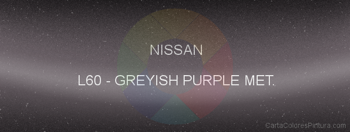 Pintura Nissan L60 Greyish Purple Met.