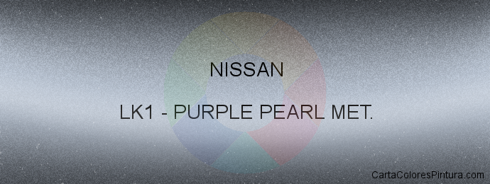 Pintura Nissan LK1 Purple Pearl Met.