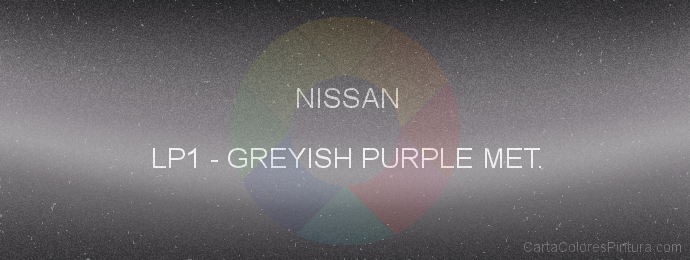 Pintura Nissan LP1 Greyish Purple Met.