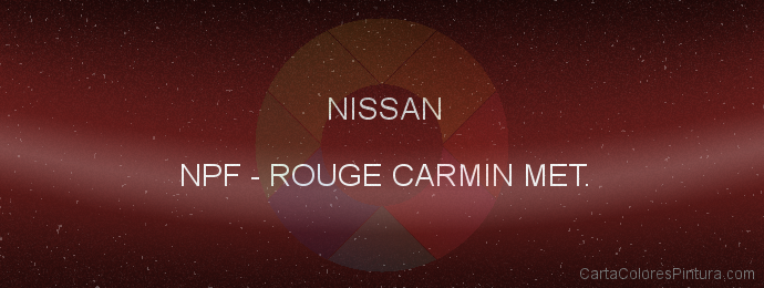 Pintura Nissan NPF Rouge Carmin Met.