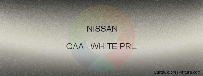Pintura Nissan QAA White Prl.