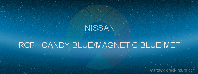 Pintura Nissan RCF Candy Blue/magnetic Blue Met.