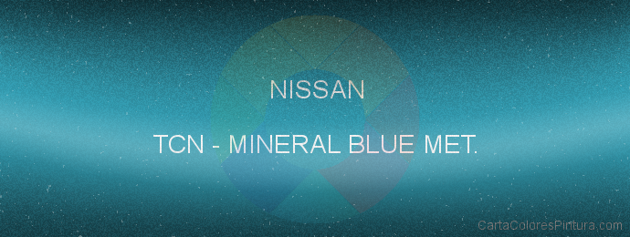 Pintura Nissan TCN Mineral Blue Met.