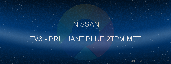 Pintura Nissan TV3 Brilliant Blue 2tpm Met.