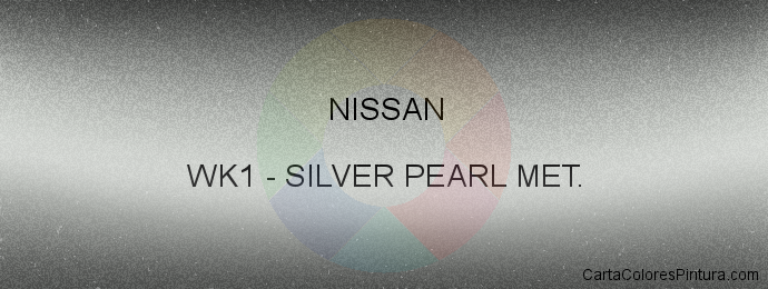 Pintura Nissan WK1 Silver Pearl Met.