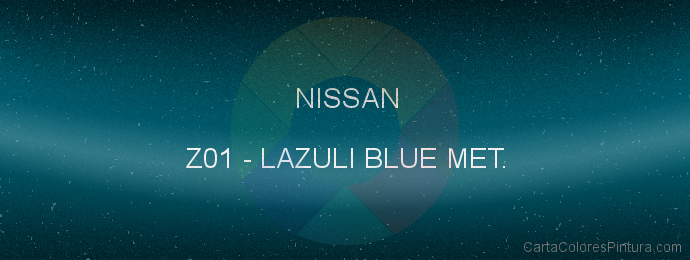 Pintura Nissan Z01 Lazuli Blue Met.