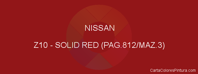 Pintura Nissan Z10 Solid Red (pag.812/maz.3)
