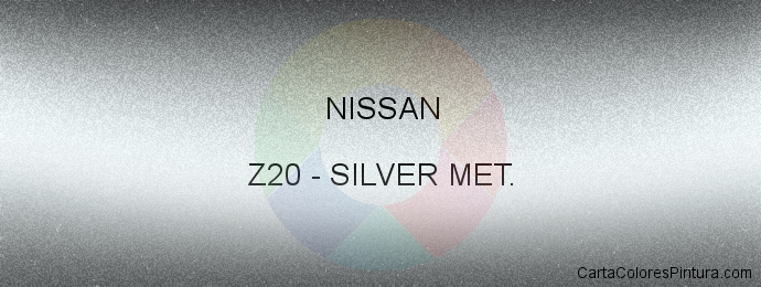 Pintura Nissan Z20 Silver Met.