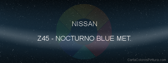 Pintura Nissan Z45 Nocturno Blue Met.