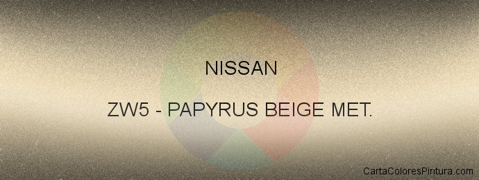 Pintura Nissan ZW5 Papyrus Beige Met.