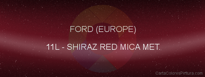 Pintura Ford (europe) 11L Shiraz Red Mica Met.