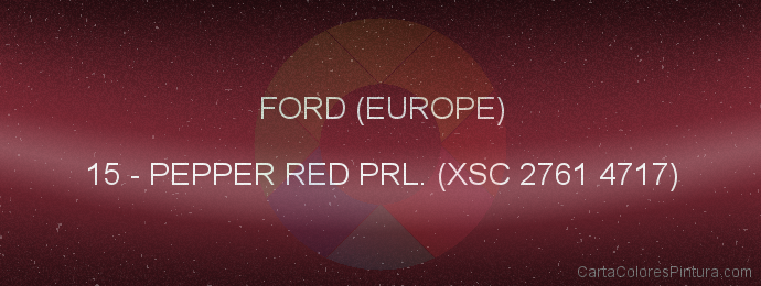 Pintura Ford (europe) 15 Pepper Red Prl. (xsc 2761 4717)