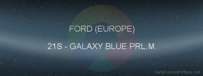 Pintura Ford (europe) 21S Galaxy Blue Prl.m.