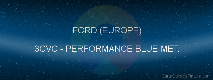 Pintura Ford (europe) 3CVC Performance Blue Met.