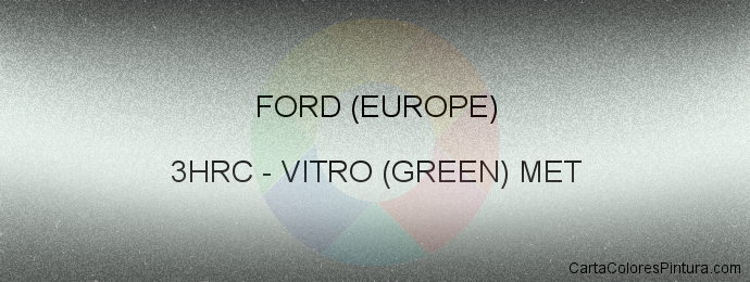 Pintura Ford (europe) 3HRC Vitro (green) Met