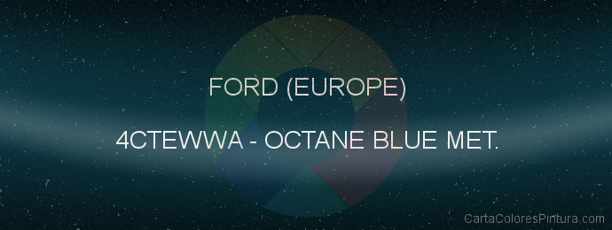 Pintura Ford (europe) 4CTEWWA Octane Blue Met.