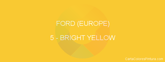 Pintura Ford (europe) 5 Bright Yellow