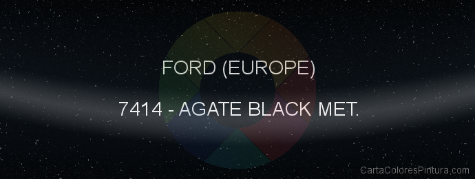 Pintura Ford (europe) 7414 Agate Black Met.
