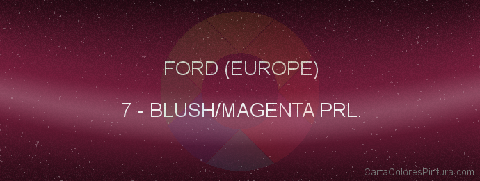 Pintura Ford (europe) 7 Blush/magenta Prl.