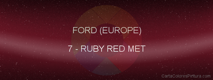 Pintura Ford (europe) 7 Ruby Red Met