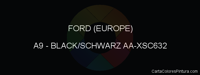 Pintura Ford (europe) A9 Black/schwarz Aa-xsc632