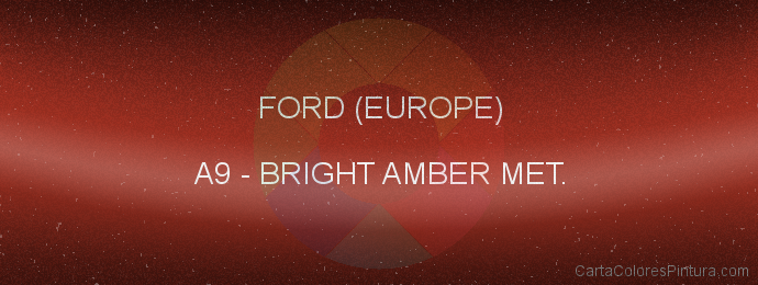 Pintura Ford (europe) A9 Bright Amber Met.