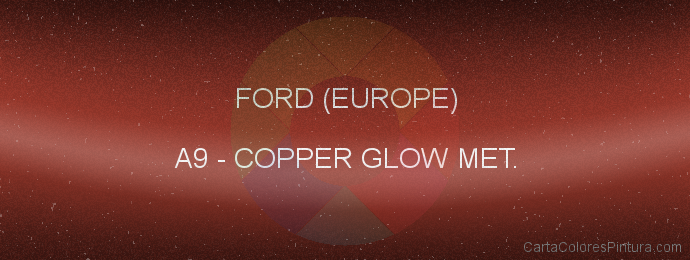 Pintura Ford (europe) A9 Copper Glow Met.