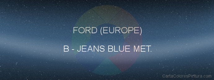 Pintura Ford (europe) B Jeans Blue Met.