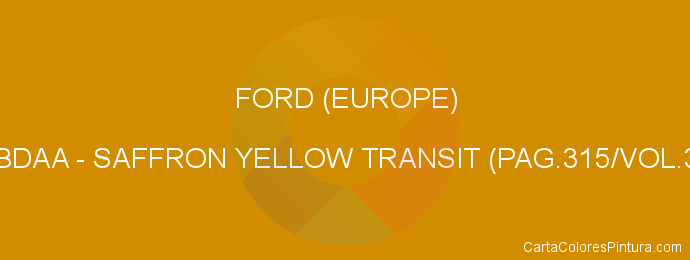 Pintura Ford (europe) BDAA Saffron Yellow Transit (pag.315/vol.3